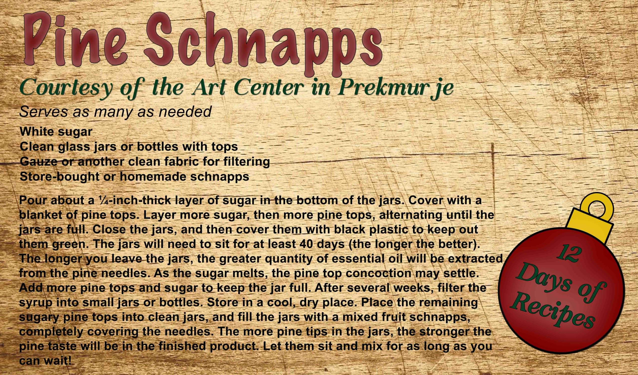 12 Days Recipes Pine Schnapps