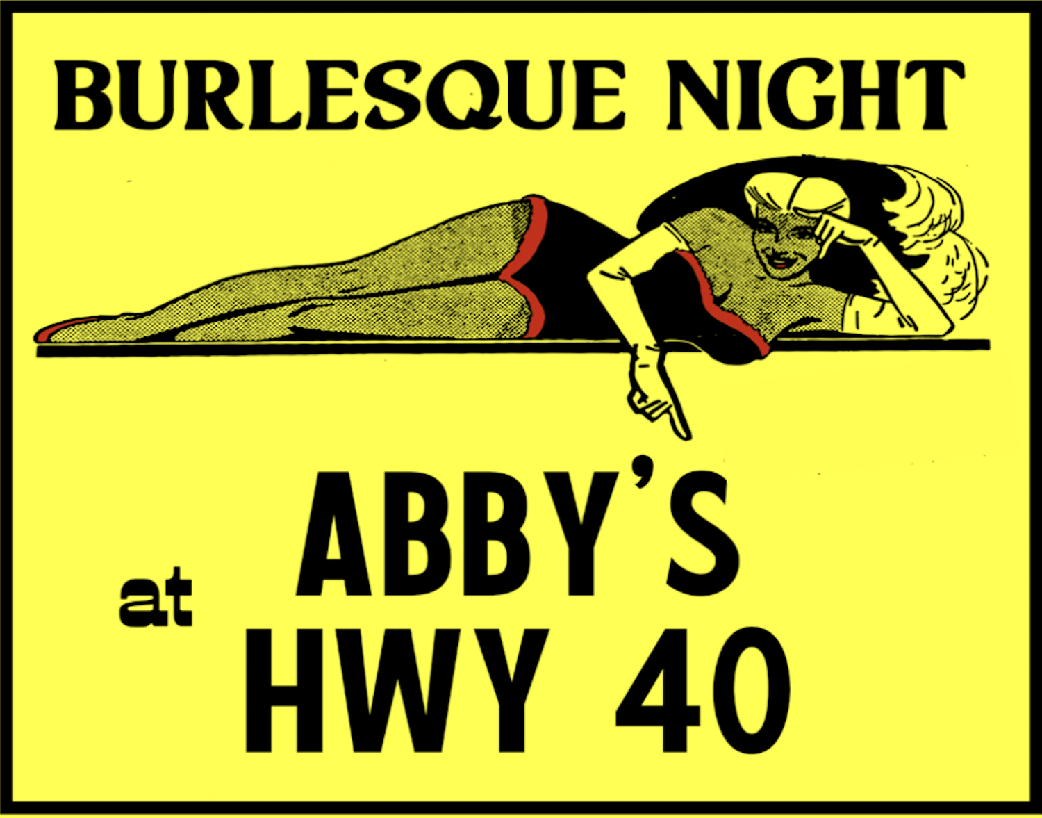 Burlesque Night at Abby's Highway 40
