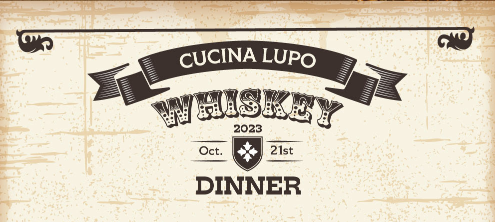 Cucina Lupo Whiskey Dinner