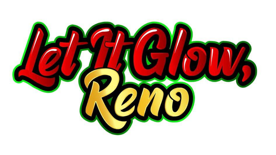 Let it Glow, Reno