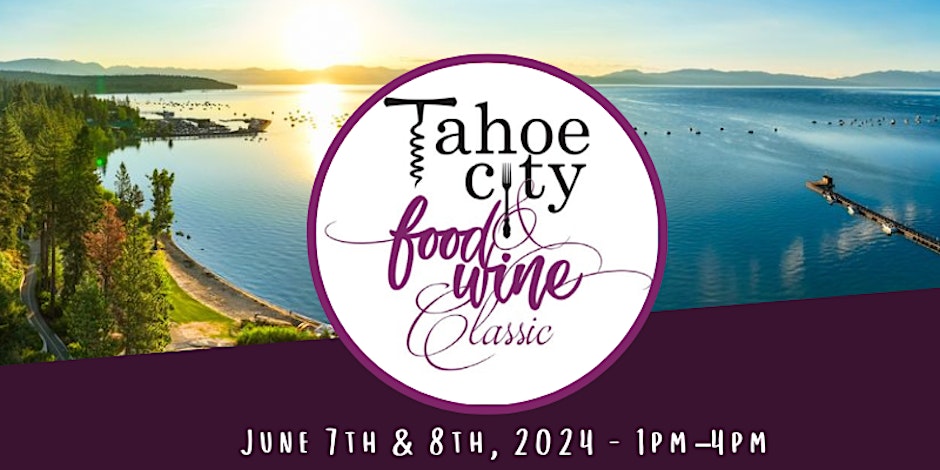 Tahoe City Food & Wine Classic