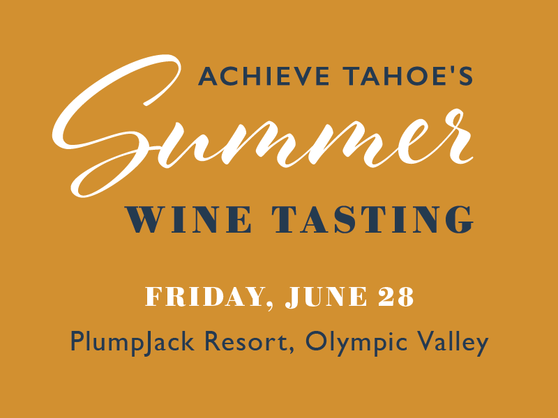 Achieve Tahoe's Summer Wine Tasting